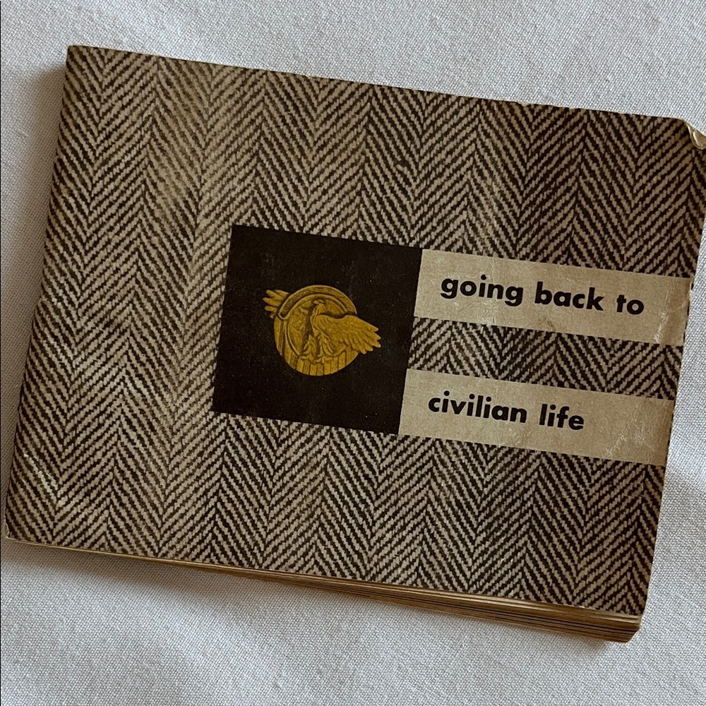 Vintage Going Back to Civilian Life Booklet 1946